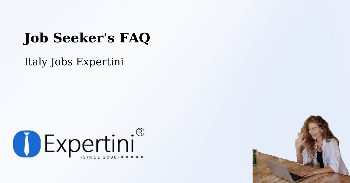 Job Seeker FAQ – Casalmaggiore - Italy Jobs Expertini